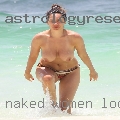 Naked women looking